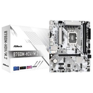 Carte Mère ASRock B760M-HDV/M,2 DDR5 (Intel LGA 1700) Micro ATX